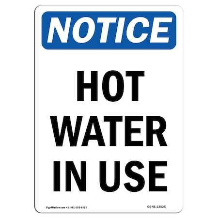 OSHA Notice Sign, Hot Water In Use, 5in X 3.5in Decal, 10PK